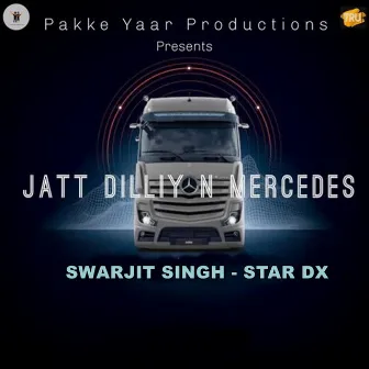 Jatt Diliyo Mercedes by Star DX