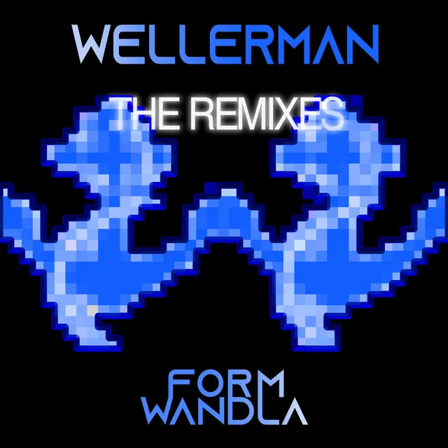 Wellerman - Formwandla Remix