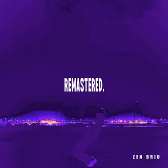 Break it down (Remastered) by Zen Brio