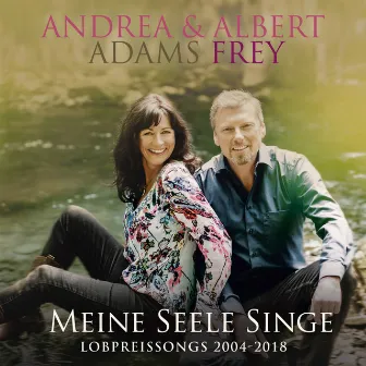 Meine Seele singe by Andrea Adams-Frey