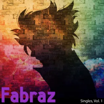 Singles, Vol. 1 by Fabraz