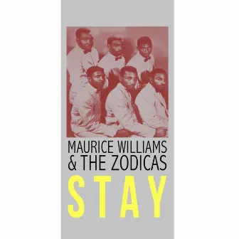 Stay by Maurice Williams