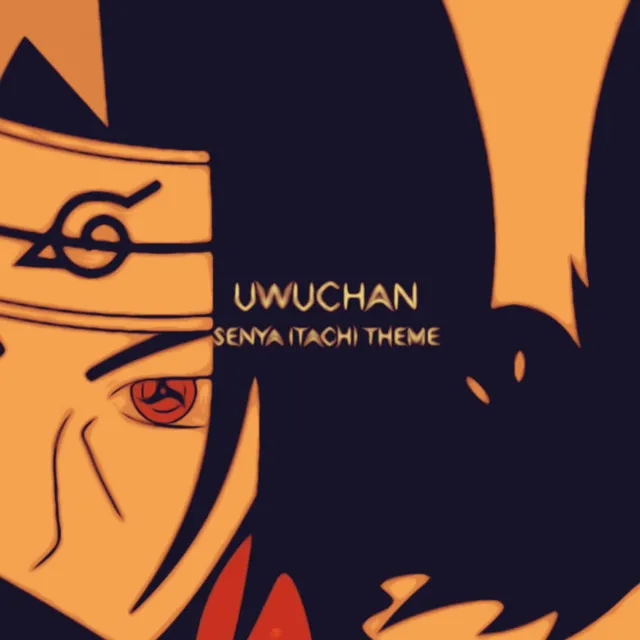 Senya Itachi Theme (From "Naruto Shippuden") - Instrumental