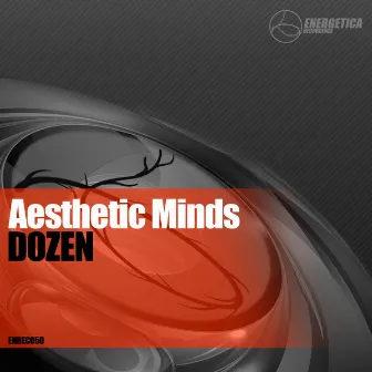 Dozen by Aesthetic Minds