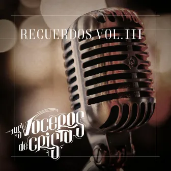 Recuerdos, Vol. 3 by Los Voceros de Cristo