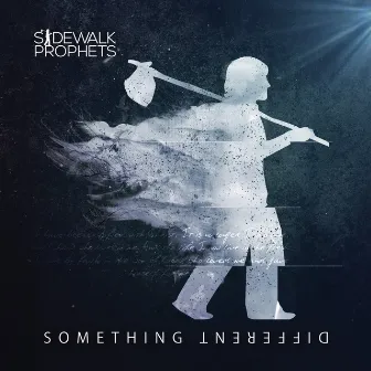 Something Different (Deluxe Version) by Sidewalk Prophets