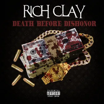 Death Before Dishonor by Rich Clay