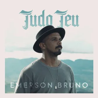 Tudo Teu by Emerson Bruno