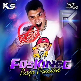 Bajo Presión by Foskingg