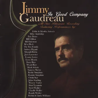 In Good Company by Jimmy Gaudreau