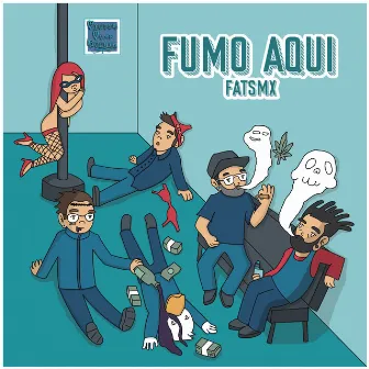 Fumo Aquí by Fatsmx