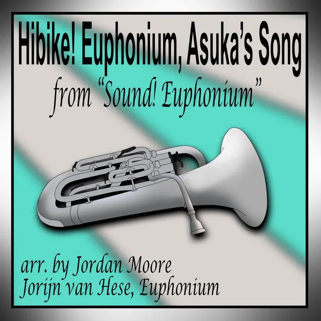 Hibike! Euphonium (Asuka's Song) - Euphonium Quartet