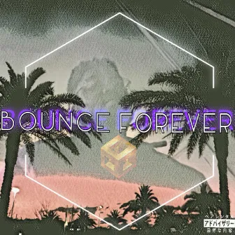 Bounce Forever by GenWorld