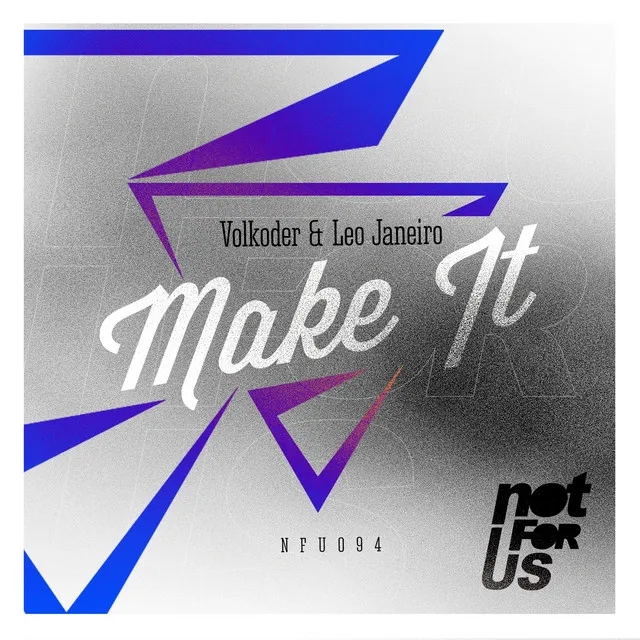 Make It - Original Mix