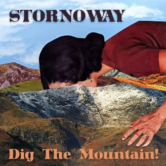 Dig The Mountain! by Stornoway