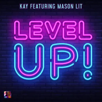 Level Up by KAY