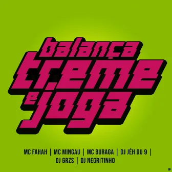 Balança Treme e Joga by DJ Negritinho