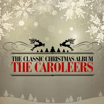 The Classic Christmas Album by The Caroleers