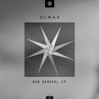 New General EP by DJ M.A.X