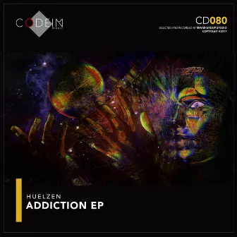 Addiction EP by Huelzen