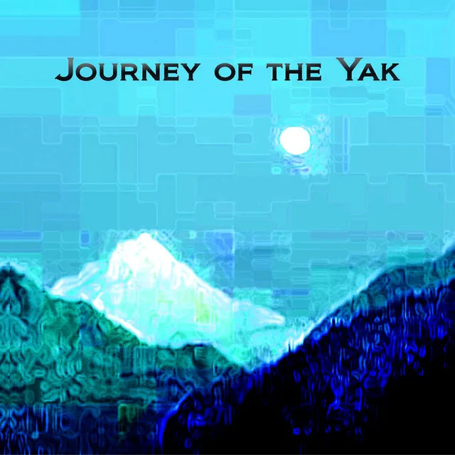 Journey of the Yak