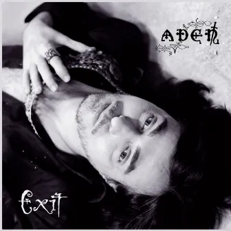 Exit by Aden