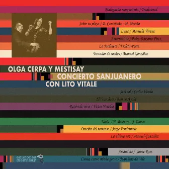 Concierto Sanjuanero con Lito Vitale (En Directo) by Olga Cerpa y Mestisay