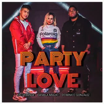 Party Love by Kev Miranda