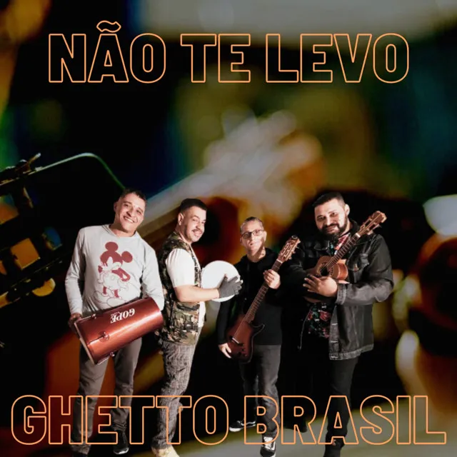 Não Te Levo