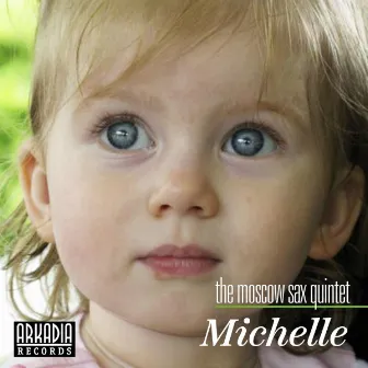 Michelle by Moscow Sax Quintet