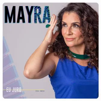 Eu Juro by Mayra May