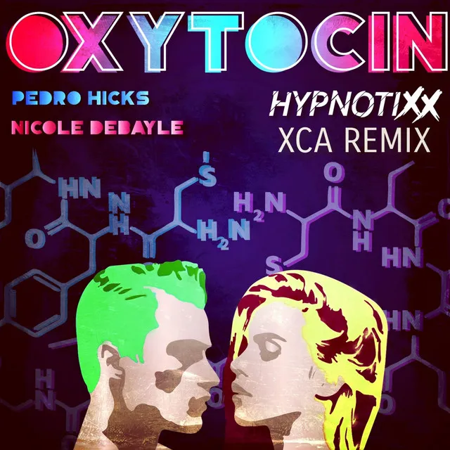 Oxytocin (XCA Remix)