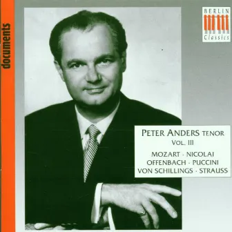 Vocal Recital: Anders, Peter, Vol. 3 by Berlin Radio Soloists