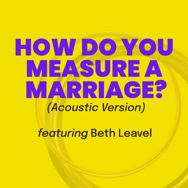 How Do You Measure A Marriage? (Acoustic Version)