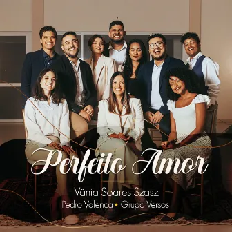 Perfeito Amor by Vânia Soares Szasz