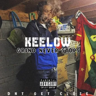 Grind Never Stops (Freestyle) by Keelow