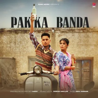 Pakka Banda by Deol Harman