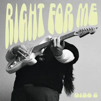 Right For Me by DISC 2