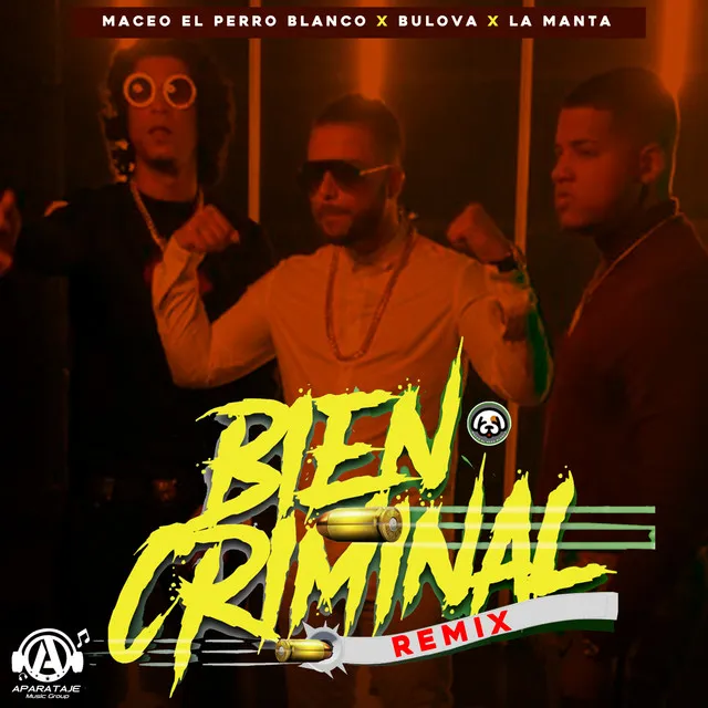 Bien Criminal - Remix