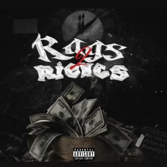 Rags2Riches by Pill Will