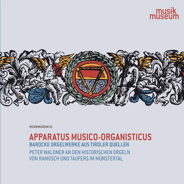 Apparatus musico-organisticus