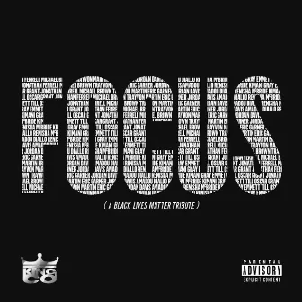 Focus (A Black Lives Matter Tribute) by King Co