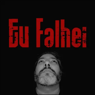 Eu Falhei by Cris Acosta