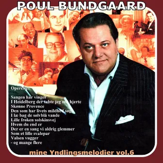 Mine Yndlingsmelodier Vol. 6/Operette by Poul Bundgaard