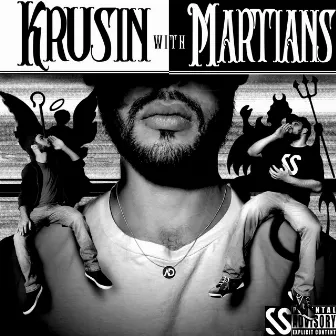 Krusin With Martians by Krusin