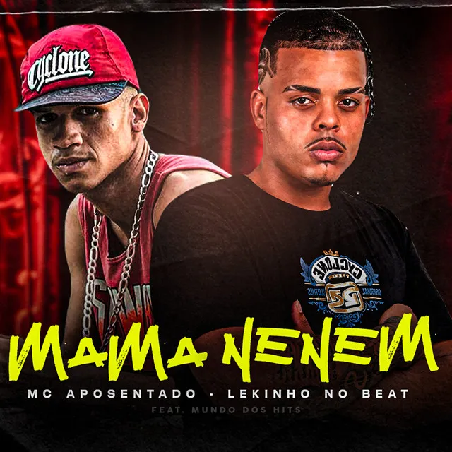 Mama Nenem (feat. Mundo dos Hits)