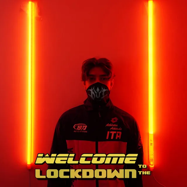 Welcome to the Lockdown