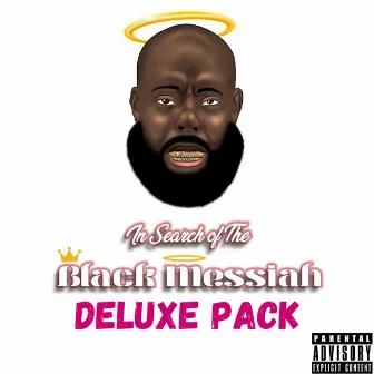 In Search of The Black Messiah: Deluxe Pack by Marcel P. Black