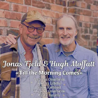 Till the Morning Comes by Hugh Moffatt