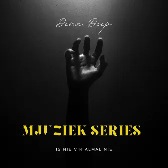 Mjuziek Series by Dena Deep